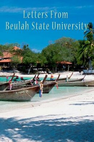 Cover of Letters From Beulah State University