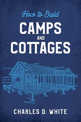 Book cover for How to Build Camps and Cottages