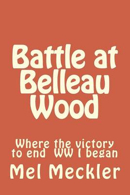 Book cover for Battle at Belleau Wood