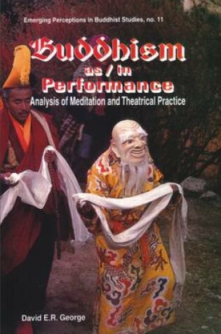 Cover of Buddhism as in Performance