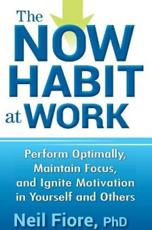 Cover of The Now Habit at Work