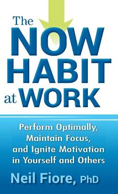 Book cover for The Now Habit at Work