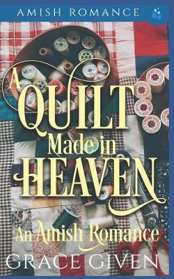 Book cover for A Quilt Made in Heaven