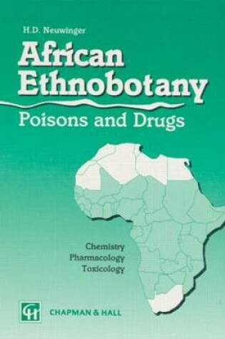 Cover of African Ethnobotany Poisons and Drugs