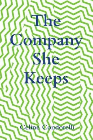 Cover of The Company She Keeps