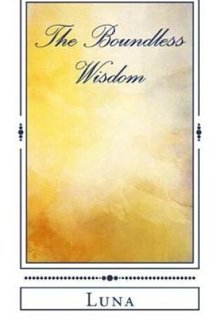 Cover of The Boundless Wisdom