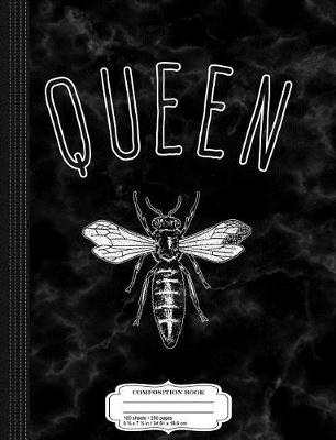 Book cover for Queen Bee Composition Notebook