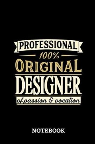 Cover of Professional Original Designer Notebook of Passion and Vocation