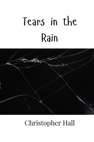 Cover of Tears in the Rain