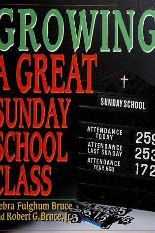 Cover of Growing a Great Sunday School Class