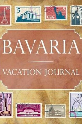 Cover of Bavaria Vacation Journal