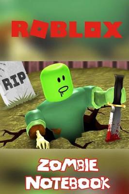 Book cover for Roblox Zombie Notebook