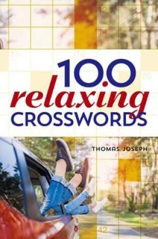 Cover of 100 Relaxing Crosswords