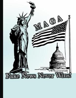 Cover of MAGA Fake News Never Wins