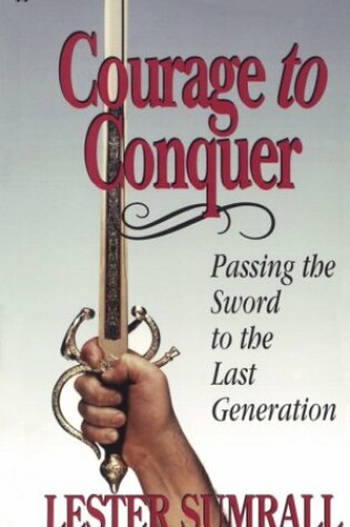Cover of Courage to Conquer