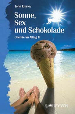 Book cover for Sonne, Sex Und Schokolade - Chemie Im Alltag II (Paper Only)