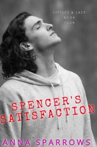 Cover of Spencer's Satisfaction