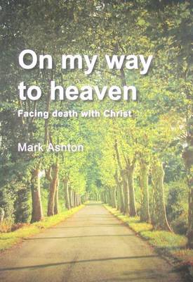 Book cover for On My Way to Heaven