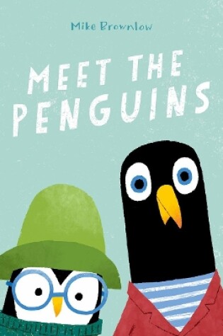 Cover of Meet the Penguins