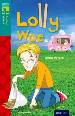 Book cover for Oxford Reading Tree TreeTops Fiction: Level 16 More Pack A: Lolly Woe