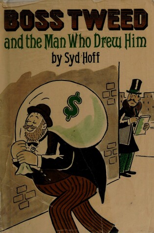 Cover of Boss Tweed and the Man Who Drew Him