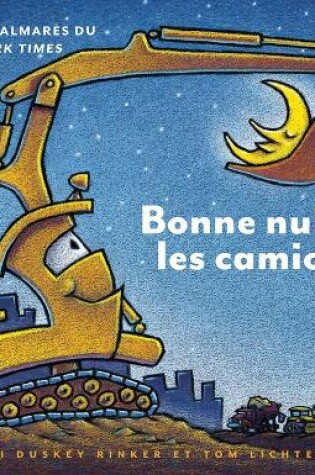 Cover of Bonne Nuit, Les Camions!
