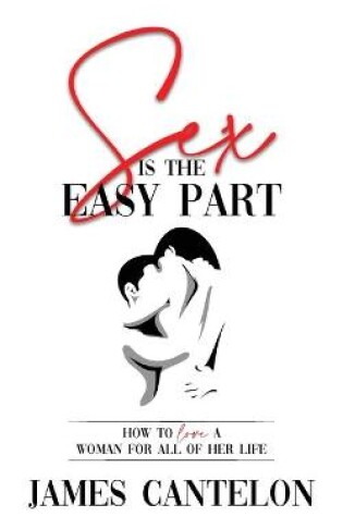 Cover of Sex is the Easy Part