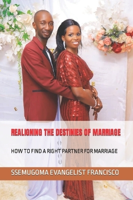Book cover for Realigning the Destinies of Marriage