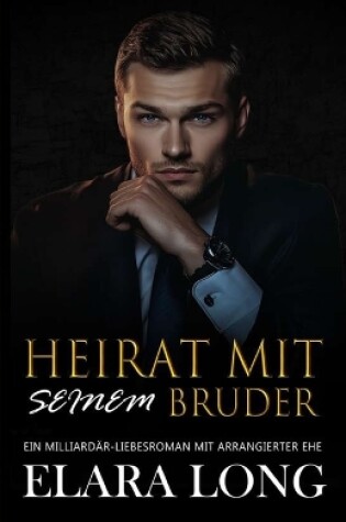 Cover of Heirat Mit Seinem Bruder