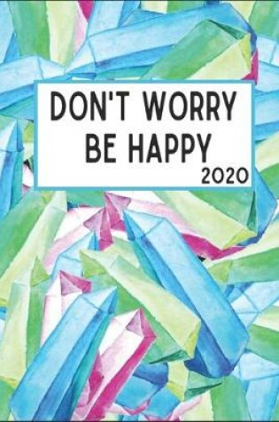 Cover of Don't Worry Be Happy 2020