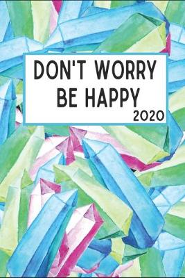 Book cover for Don't Worry Be Happy 2020