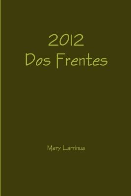 Book cover for 2012 DOS Frentes