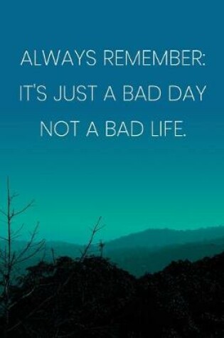 Cover of Inspirational Quote Notebook - 'Always Remember