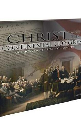 Cover of Christ and the Continental Congress