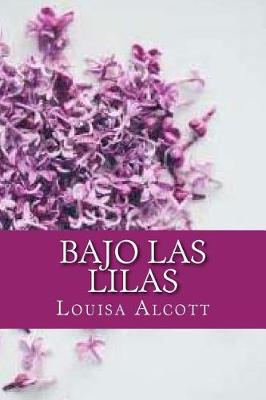 Book cover for Bajo las lilas