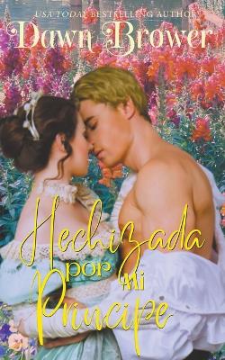 Book cover for Hechizada por Mi Principe