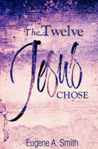 Cover of The Twelve Jesus Chose