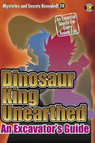 Cover of Dinosaur King Unearthed