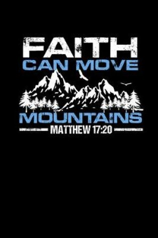 Cover of Faith Can Move Mountains