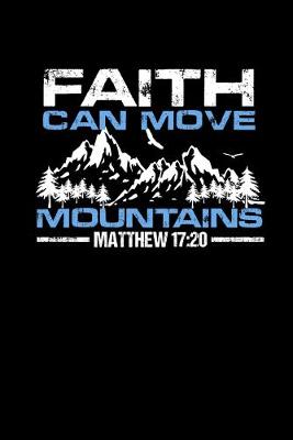 Book cover for Faith Can Move Mountains