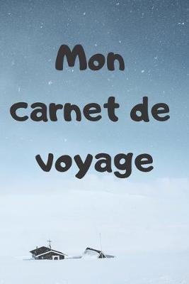Book cover for Mon carnet de voyage