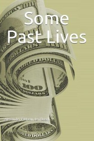 Cover of Some Past Lives