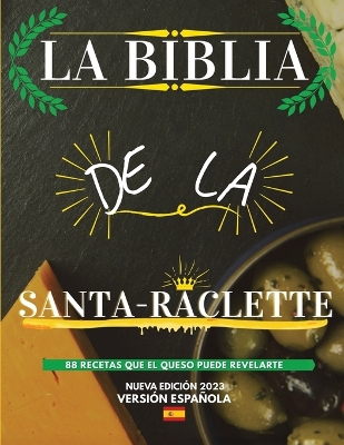 Cover of La Biblia de la Santa-Raclette