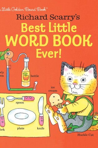Cover of Richard Scarry's Best Little Word Book Ever!