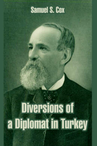 Cover of Diversions of a Diplomat in Turkey