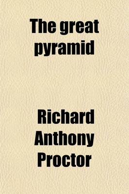 Book cover for The Great Pyramid; Observatory, Tomb, and Temple