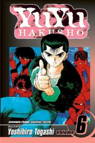 Cover of YuYu Hakusho, Vol. 6