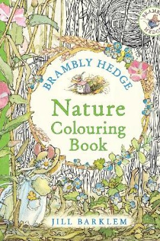 Cover of Brambly Hedge: Nature Colouring Book