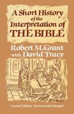 Book cover for A Short History of the Interpretation of the Bible