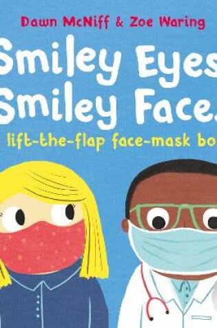 Cover of Smiley Eyes, Smiley Faces